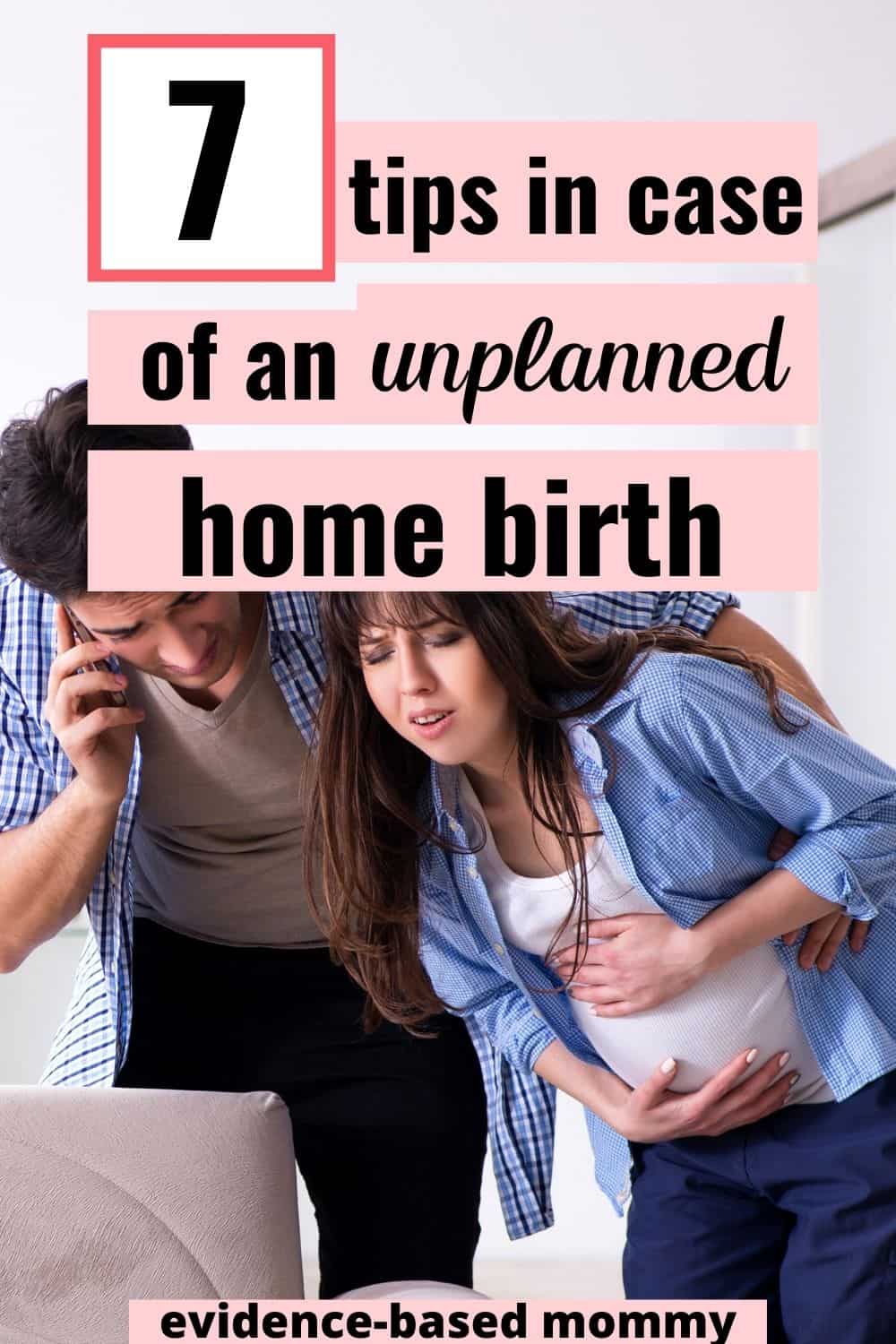 Accidental home birth tips | Evidence-based mommy
