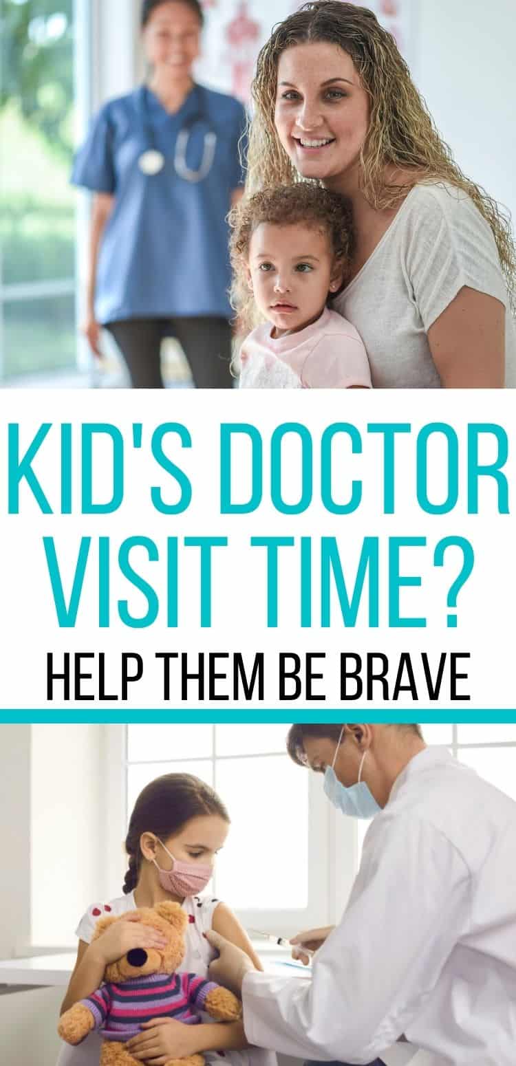 Pin depicting a little girl in her mother's lap waiting to go to the doctor and another little girl getting a vaccination. Text: Kid's doctor visit time? Help them be brave