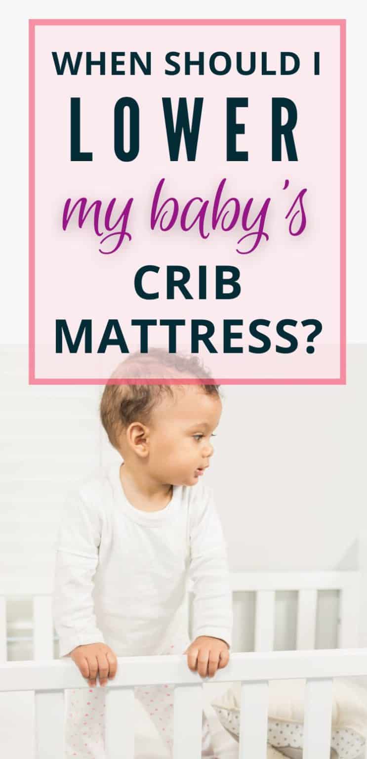 When to lower your baby’s crib mattress – an easy guide | Evidence ...